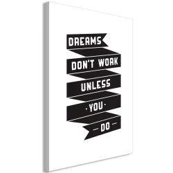 Obraz - Dreams don't work (1-częściowy) pionowy