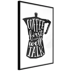 Plakat w ramie - Najpierw kawa